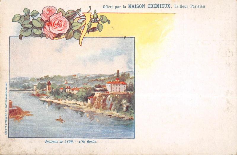 Carte postale ancienne Lyon - Cpa Illustrateur - Publicite Maison Cremieux - Ile Barbe à Lyon