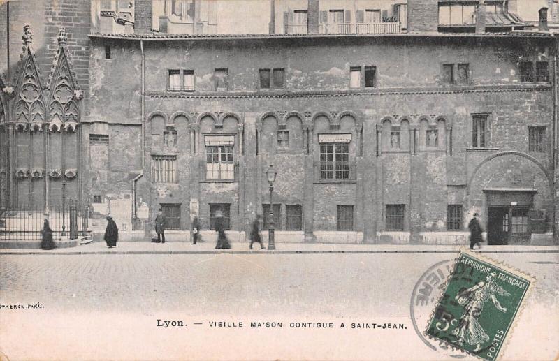 Carte postale ancienne Lyon - Vieille Maison Contigue A Saint Jean à Lyon
