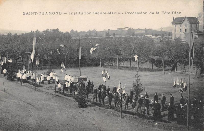 Carte postale ancienne Saint Chamond - Institution Sante Marie - Procession De La Fete Dieu à Saint-Chamond
