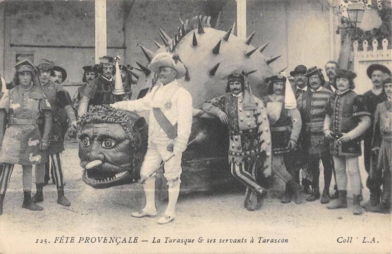 Carte postale ancienne Fete Provencale - La Tarasque Et Ses Servants A Tarascon à Tarascon