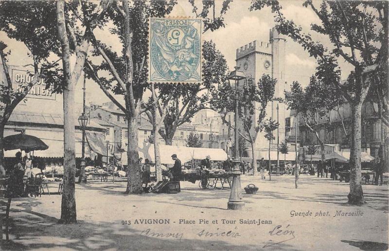 Carte postale ancienne Avignon - Place Pie Et Tour Saint Jean à Avignon