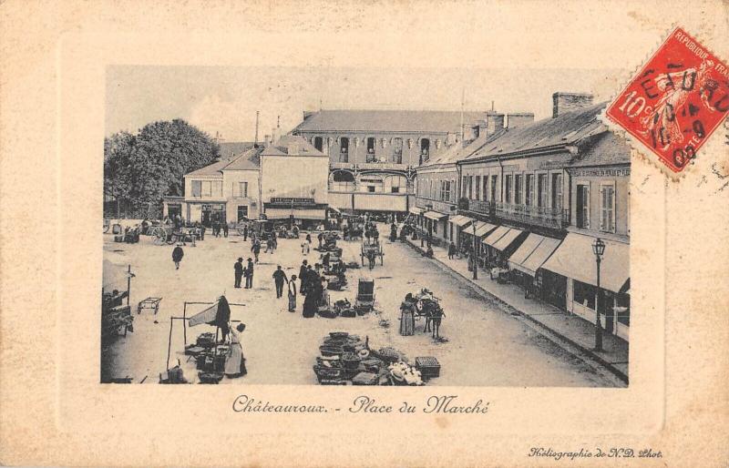 Carte postale ancienne Chateauroux - Place Du Marche à Châteauroux