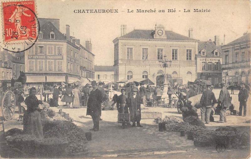 Carte postale ancienne Chateauroux - Le Marche Au Ble - La Mairie à Châteauroux