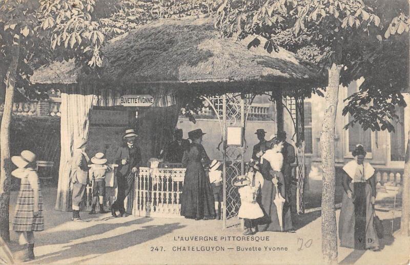 Carte postale ancienne Chatelguyon - Buvette Yvonne