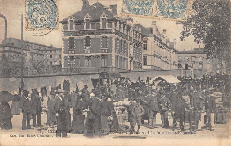 Carte postale ancienne Clermont Ferrand - Le Marche Aux Chiffons Et L'Ecole D'Accouchement à Clermont-Ferrand
