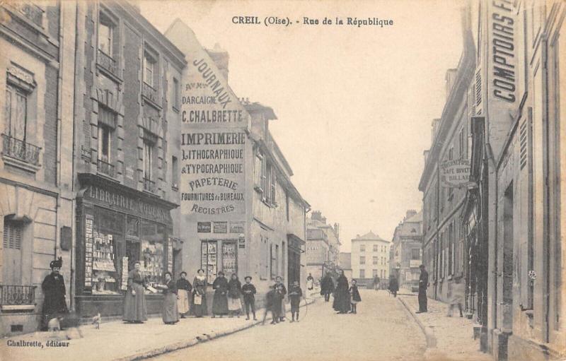 Carte postale ancienne Creil - Rue De La Republique à Creil