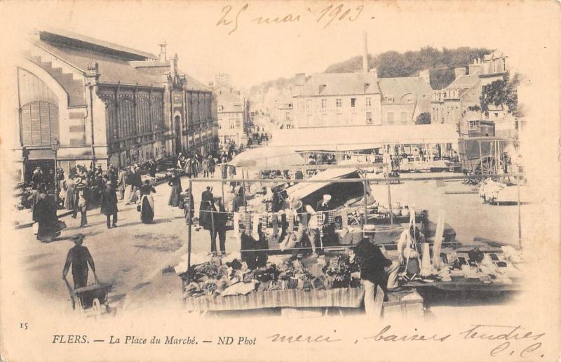 Carte postale ancienne Flers - La Place Du Marche à Flers
