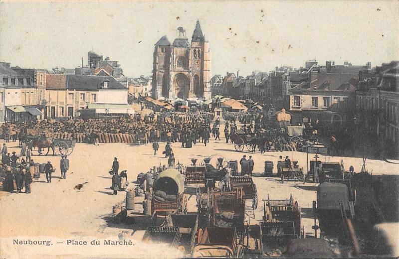 Carte postale ancienne Neubourg - Place Du Marche