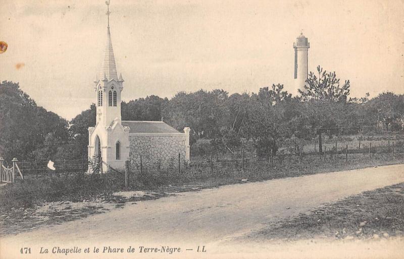 Carte postale ancienne La Chapelle Et Le Phare De Terre Negre