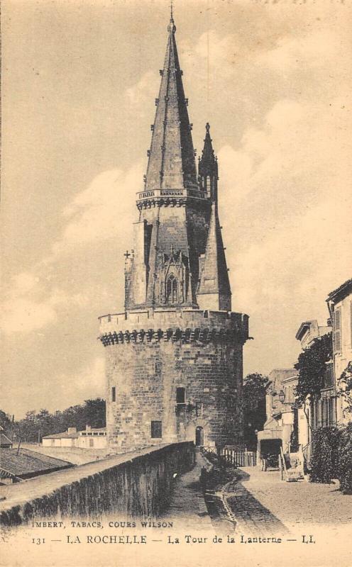 Carte postale ancienne La Rochelle - La Tour De La Lanterne à La Rochelle