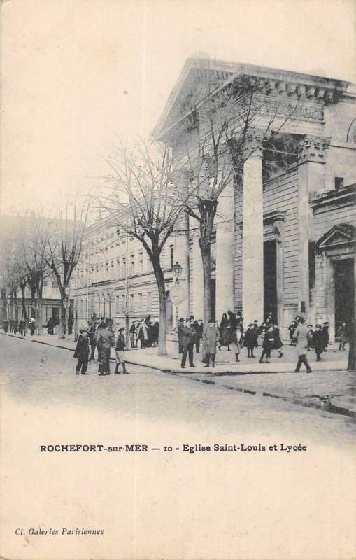 Carte postale ancienne Rochefort Sur Mer - Eglise Saint Louis Et Lycee à Rochefort