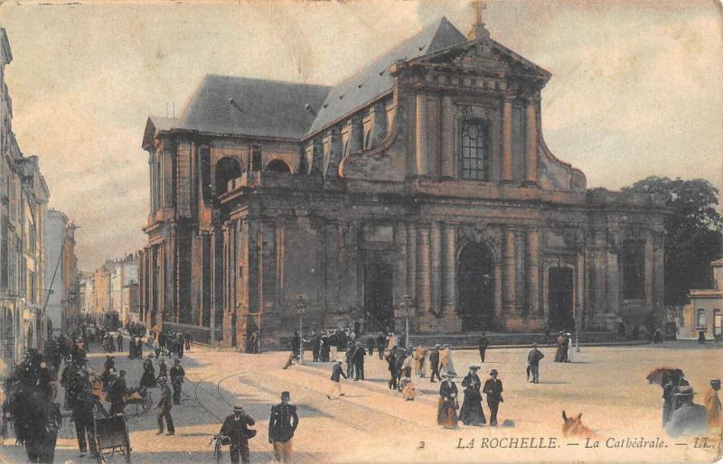 Carte postale ancienne La Rochelle - La Cathedrale à La Rochelle