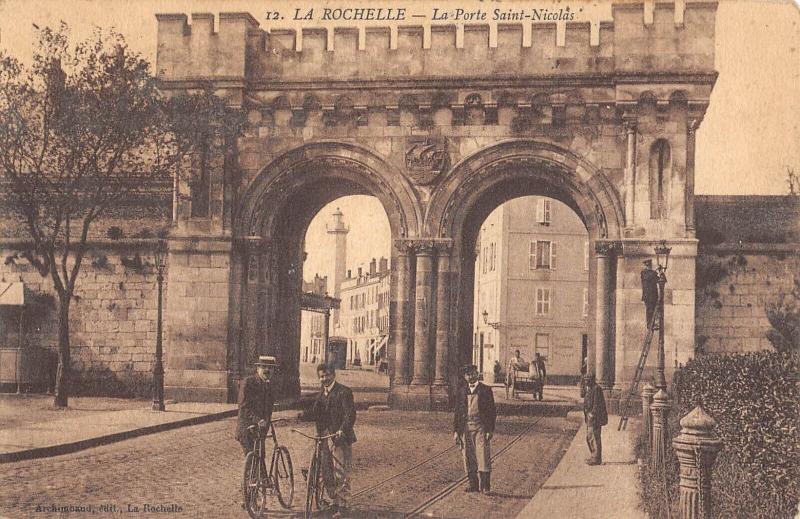 Carte postale ancienne La Rochelle - La Porte Saint Nicolas à La Rochelle