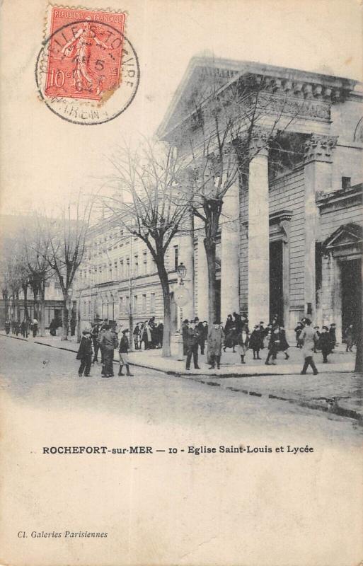 Carte postale ancienne Rochefort Sur Mer - Eglise Saint Louis Et Lycee à Rochefort