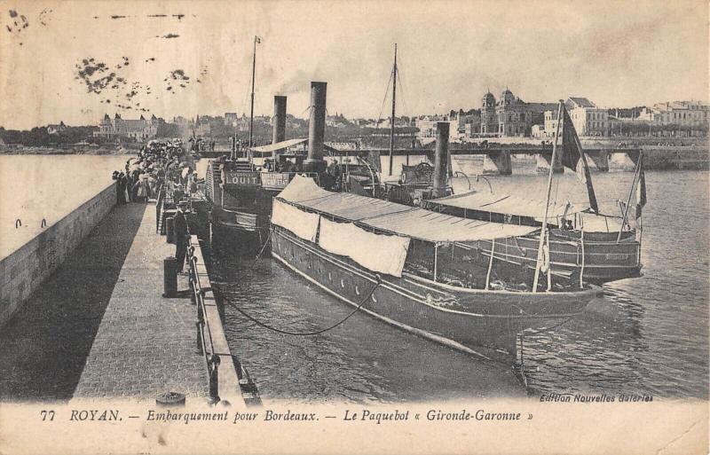 Carte postale ancienne Royan - Embarquement Pour Bordeaux - Le Paquebot Gironde Garonne à Royan