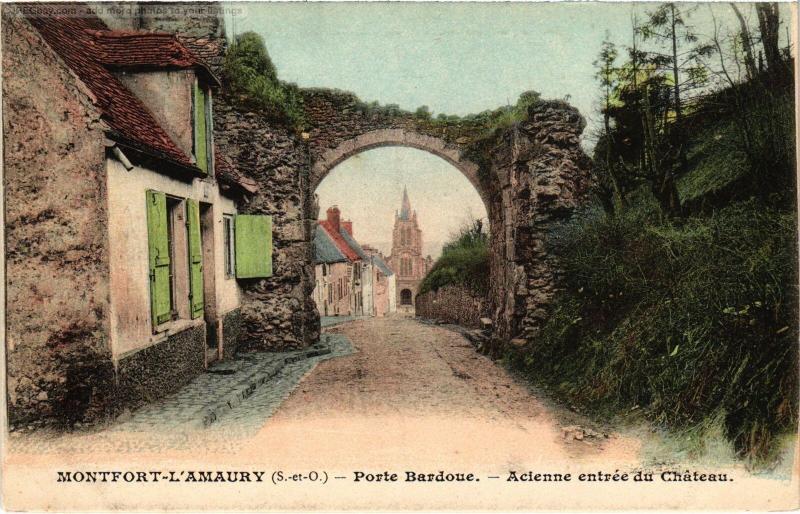 Carte postale ancienne Montfort l'Amaury Porte Bardoud à Montfort-l'Amaury