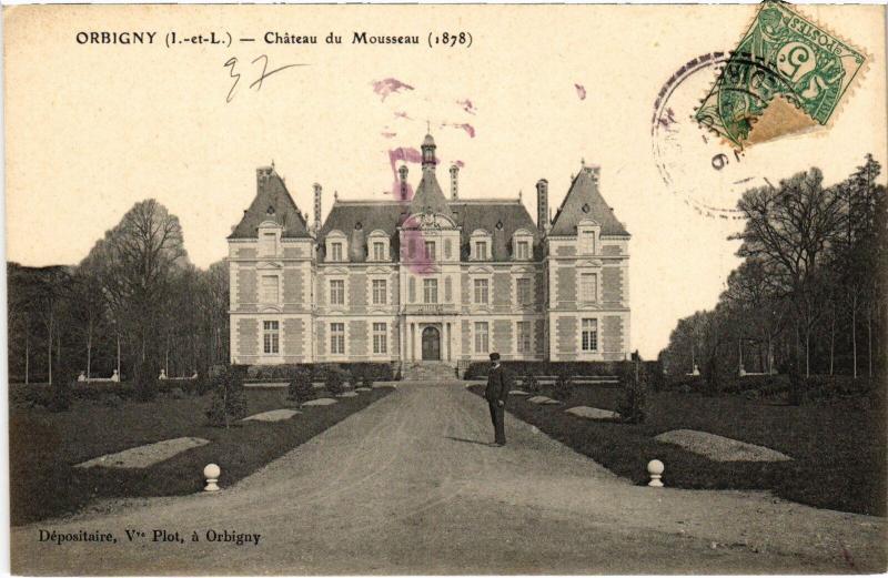 Carte postale ancienne Orbigny Chateau du Mousseau à Orbigny