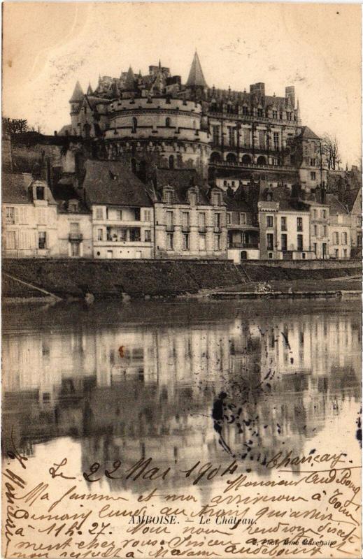 Carte postale ancienne Amboise le Chateau à Amboise