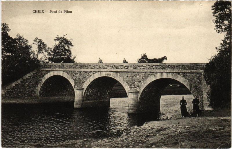 Carte postale ancienne Cheix Pont de Pilon