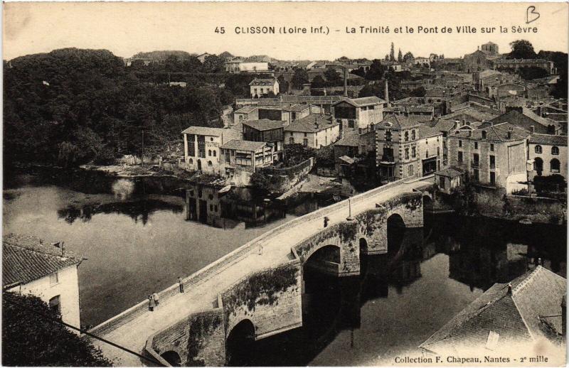 Carte postale ancienne Clisson la Trinite et Pont de Ville à Clisson