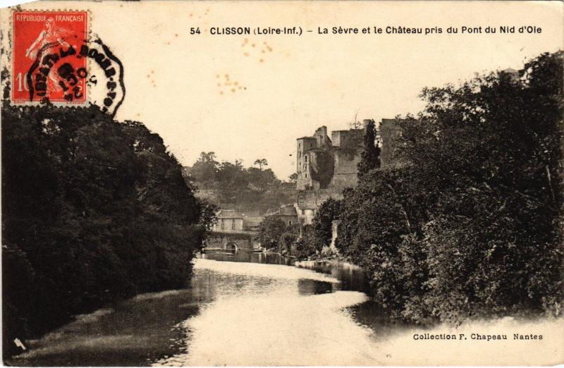 Carte postale ancienne Clisson la Sevre et le Chateau à Clisson