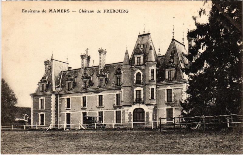 Carte postale ancienne Environs de Mamers Chateau de Frebourg France à Mamers