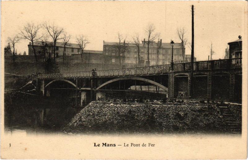 Carte postale ancienne Le Mans Le Pont de Fer France au Mans