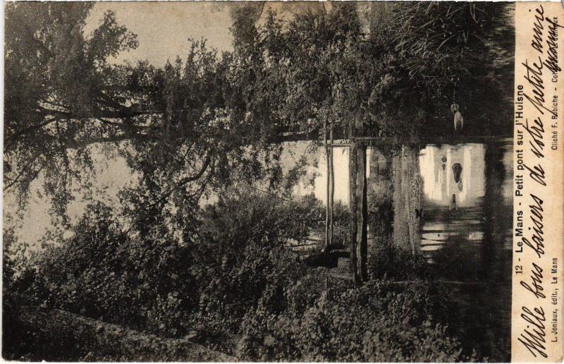 Carte postale ancienne Le Mans Petit Pont sur l'Husine France au Mans