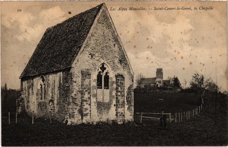 Carte postale ancienne Saint-Ceneri-le-Gerei Chapelle France