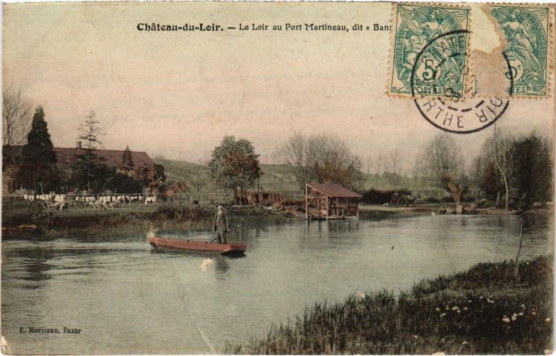 Carte postale ancienne Chateau-du-Loir Le Loir au Port Martineau France