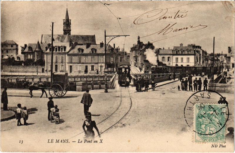 Carte postale ancienne Le Mans Le Pont X France au Mans