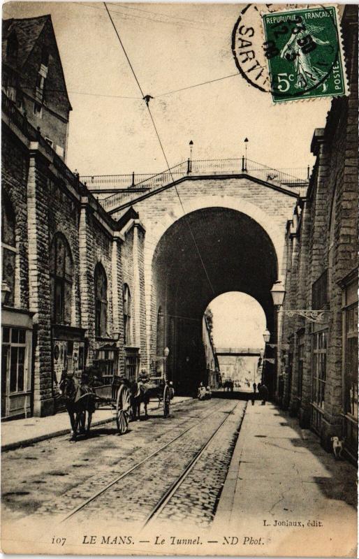 Carte postale ancienne Le Mans Tunnel France au Mans