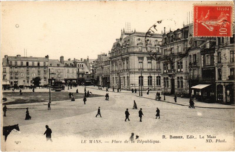 Carte postale ancienne Le Mans Place de la Republique France au Mans