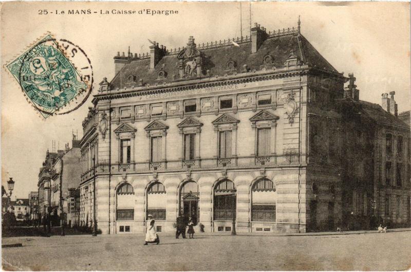 Carte postale ancienne Le Mans Caisse d'Epargne France au Mans