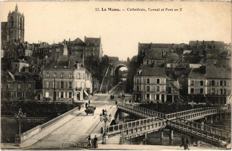 Carte postale ancienne Le Mans Cathedrale - Tunnel - Pont en X France au Mans