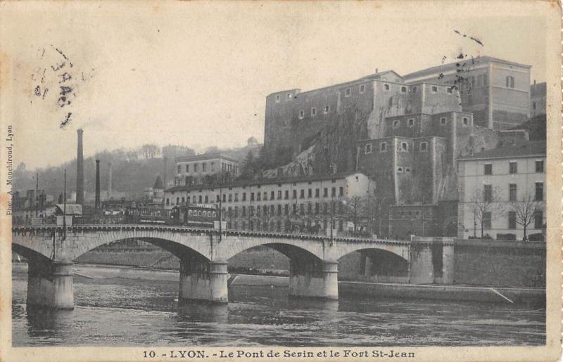 Carte postale ancienne Lyon - Le Pont De Serin Et Le Fort Saint Jean à Lyon