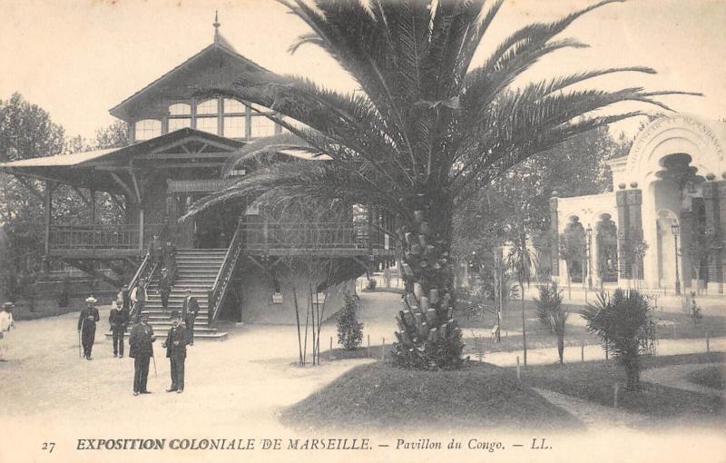 Carte postale ancienne Marseille - Exposition Coloniale - Pavillon Du Congo à Marseille