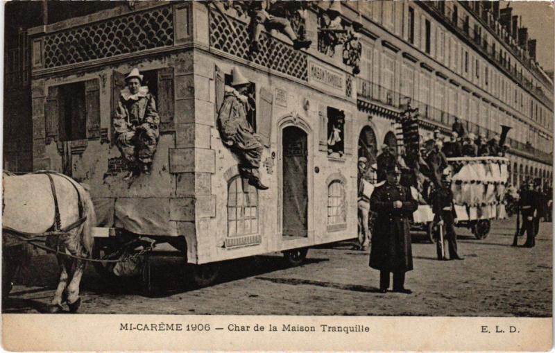Carte postale ancienne Paris 1906 Les Fétes de la Mi-Caréme -Char de la Maison Tranquille