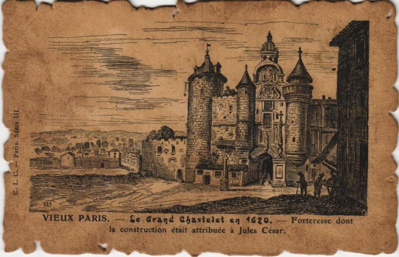 Carte postale ancienne Vieux Paris Le Grand Chatelet