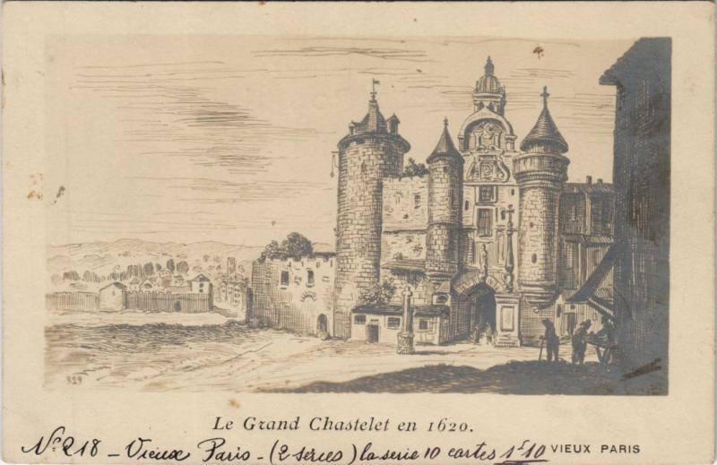 Carte postale ancienne Vieux Paris Le Grand Chatelet