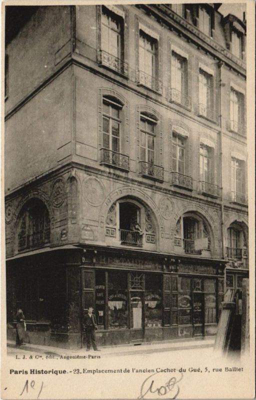 Carte postale ancienne Emplacement de l'ancien Cachot du Gué, 5, rue Baillet à Paris 1er