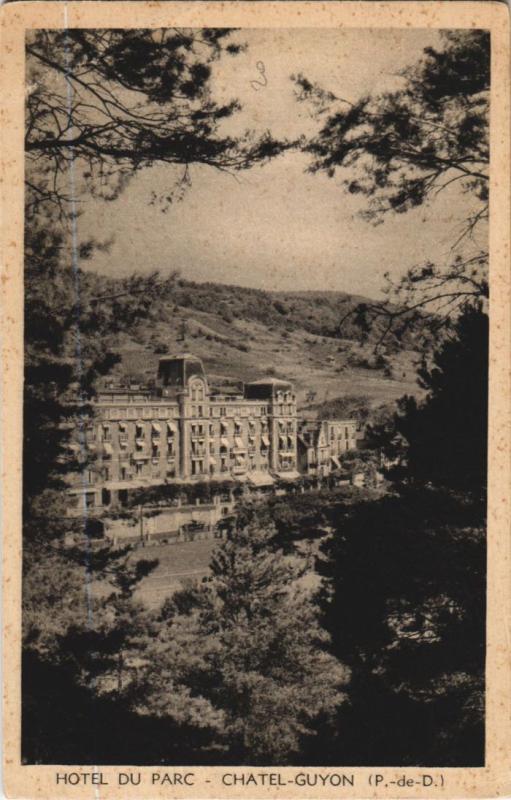 Carte postale ancienne Chatel-Guyon Hotel du Parc