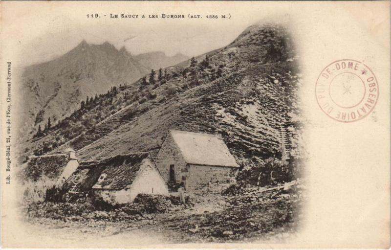 Carte postale ancienne Le Saucy et les Burons