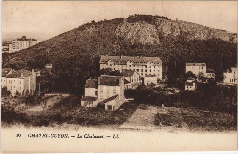 Carte postale ancienne Chatel-Guyon Le Chalusset à Chalus