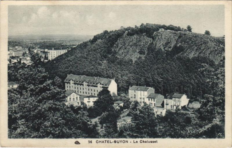 Carte postale ancienne Chatel-Guyon Le Chalusset à Chalus