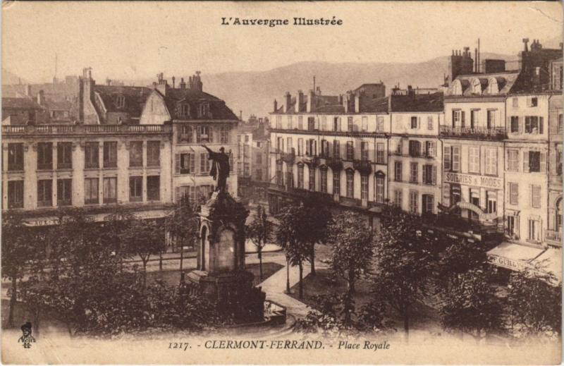 Carte postale ancienne Clermont Ferrand Place Royale à Clermont-Ferrand