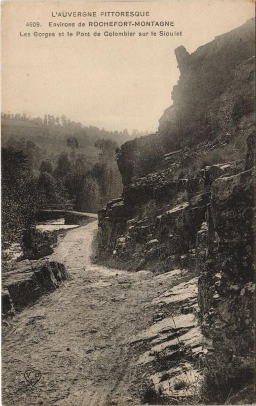 Carte postale ancienne Rochefort-Montagne Env - Les Gorges et le Pont de Colombier à Rochefort-Montagne