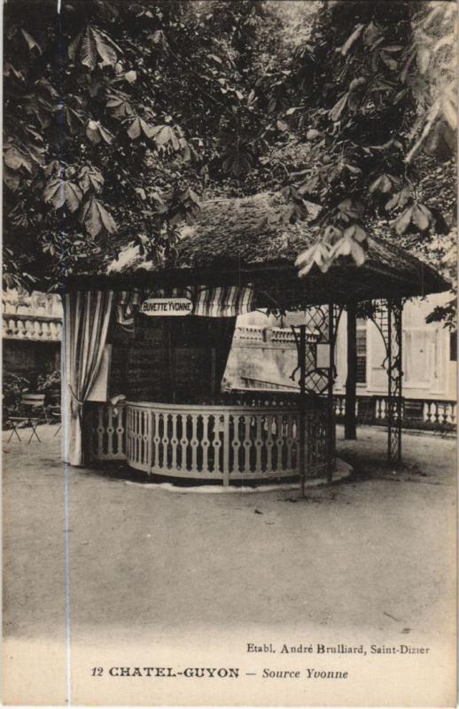 Carte postale ancienne Chatel-Guyon Source Yvonne