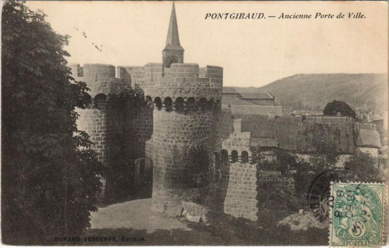 Carte postale ancienne Pontgibaud Ancienne Porte de Ville à Pontgibaud