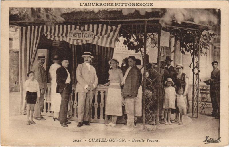 Carte postale ancienne Chatel-Guyon Buvette Yvonne